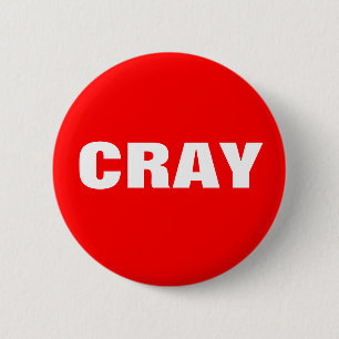 Cray in Rotem und in weißem Button