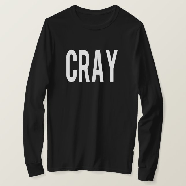 CRAY T-Shirt (Design vorne)