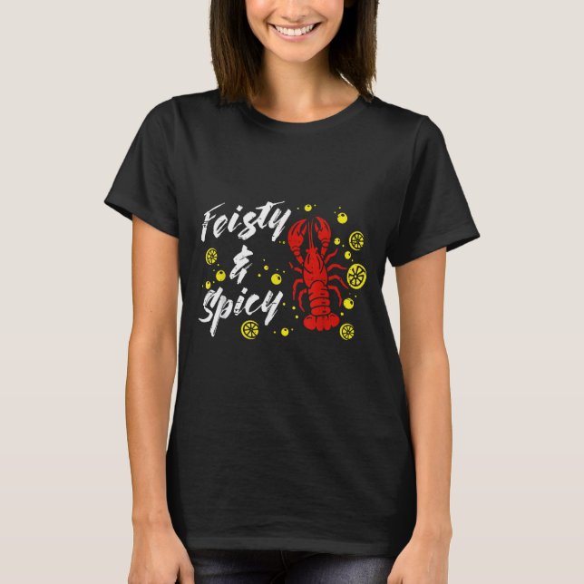 Crayfish Feisty And Scy Lemons Crawfish Women Men  T-Shirt (Vorderseite)