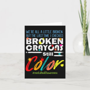 Crayons noch Farbe Mental Health Awareness unterst Karte