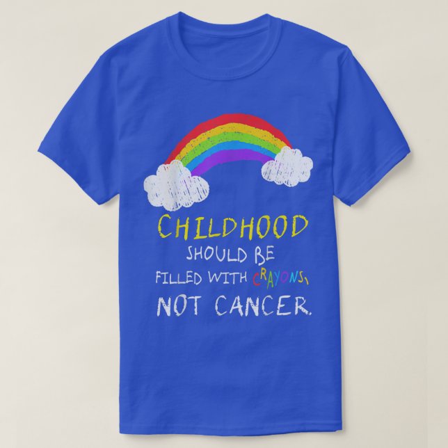 Crayons not Childhood Cancer Awareness Support T-Shirt (Design vorne)