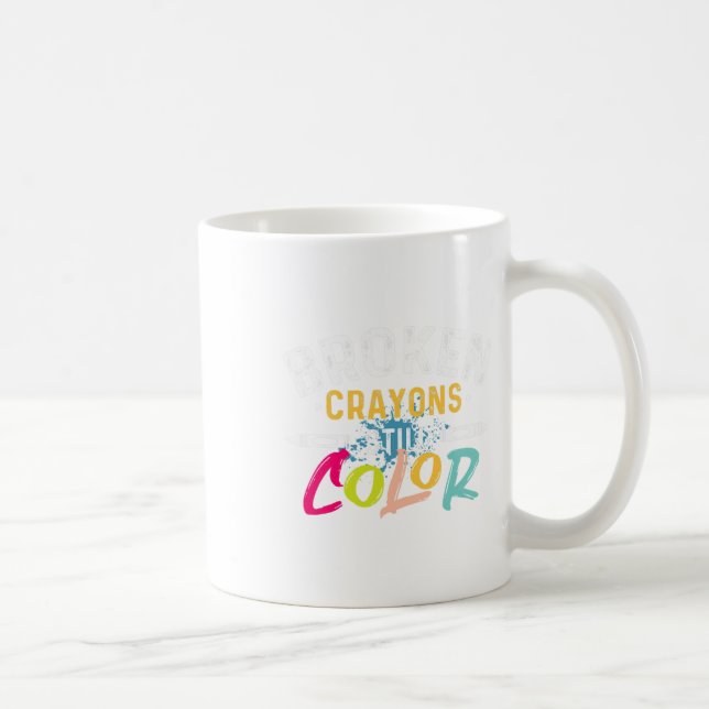 Crayons Still Color - Bewusstsein für psychische G Kaffeetasse (Rechts)