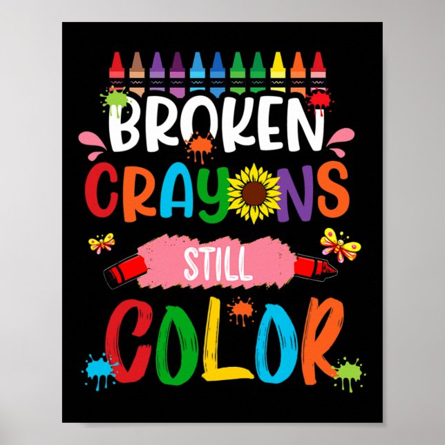 Crayons Still Color Mental Health Awareness 4 Poster (Vorne)