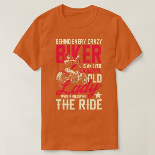 Crazier old biker lady  enjoy motorcycle   T-Shirt (Design vorne)