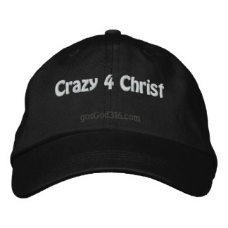Crazy 4 Christ gotGod316.com Bestickte Kappe