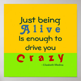 Crazy & Alive CHANGE COLOR - Poster