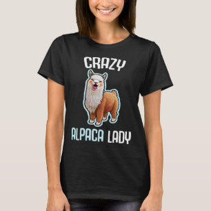 Crazy Alpaca Lady Frauen Niedlicher Alpaca Lama Zo T-Shirt