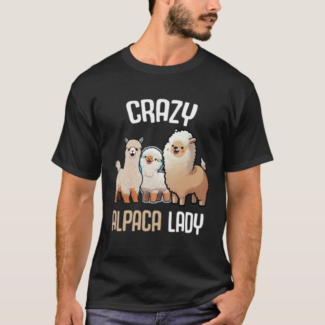 Crazy Alpaca Lady Women s Cute Alpaca Lama Zoo  2 T-Shirt (Vorderseite)