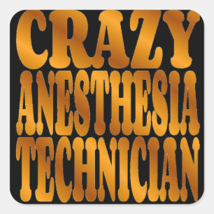 Crazy Anästhesie Techniker in Gold Quadratischer Aufkleber