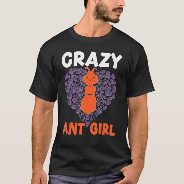 Crazy Ant Girl Ant Whisperer Ant   Insect World An T-Shirt (Vorderseite)