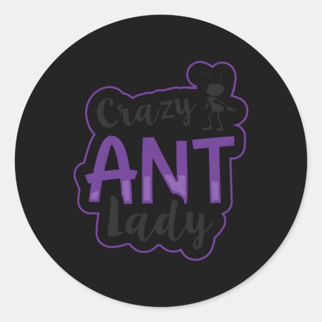 Crazy Ant Lady Ant Keeg Runder Aufkleber (Vorderseite)