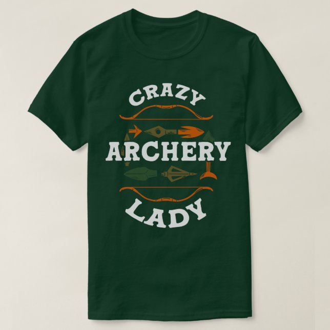 Crazy Archery Lady Archer T-Shirt (Design vorne)
