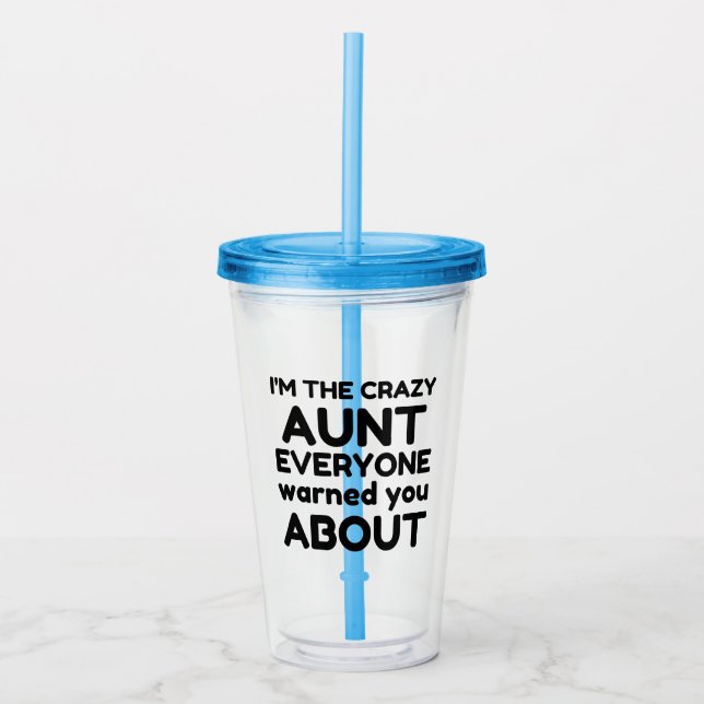 CRAZY AUNT ACRYLTRINKBECHER (Vorderseite)