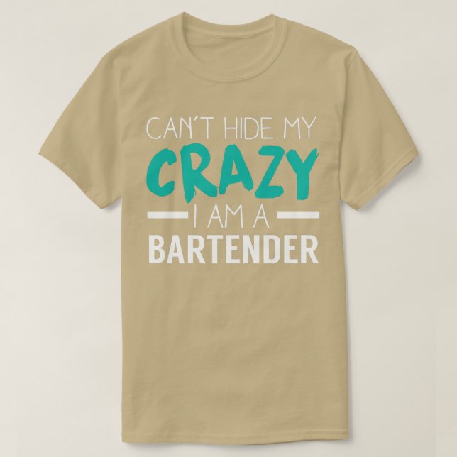 Crazy Barkeeper Barkeeper Geschenk Funny Barkeeper T-Shirt (Design vorne)