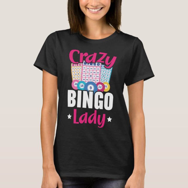 Crazy Bingo Lady Grandma Großmutter Granny Grandp T-Shirt (Vorderseite)