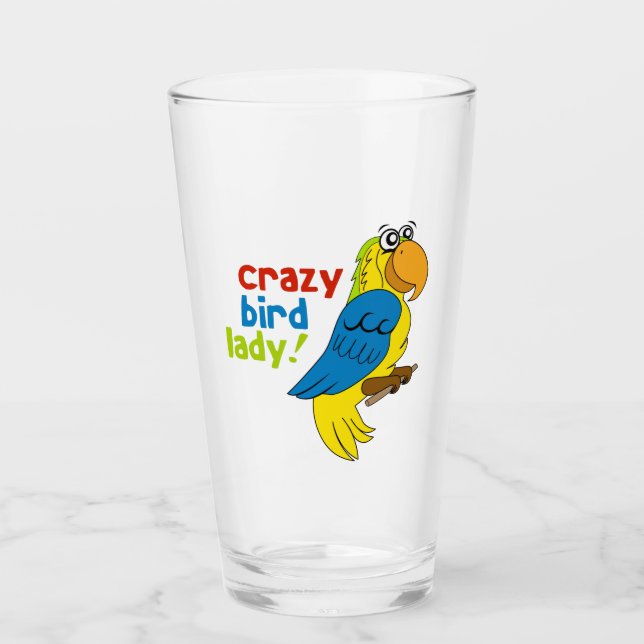 Crazy Bird Lady! Glas (Vorderseite)