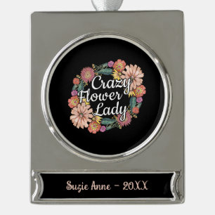 Crazy Blume Lady - Zinnia Gardener Banner-Ornament Silber