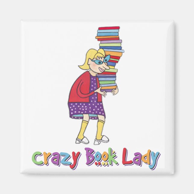 Crazy Book Lady Magnet (Vorne)