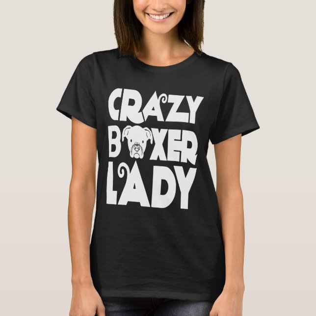 Crazy Boxer Lady T-Shirt (Vorderseite)