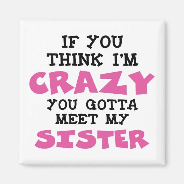 Crazy Brother Magnet (Vorne)
