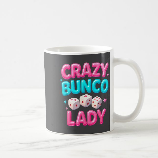 Crazy Bunco Lady Funny Bunco Dice Game Night Women Kaffeetasse (Rechts)