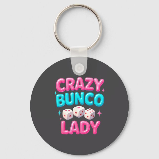Crazy Bunco Lady Funny Bunco Dice Game Night Women Schlüsselanhänger (Vorderseite)