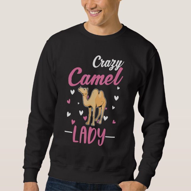 Crazy Camel Lady Camel Girl Sweatshirt (Vorderseite)