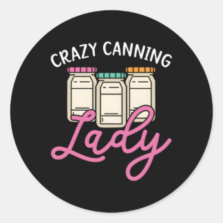 Crazy Canning Lady bewahren Lebensmittelcontainer Runder Aufkleber