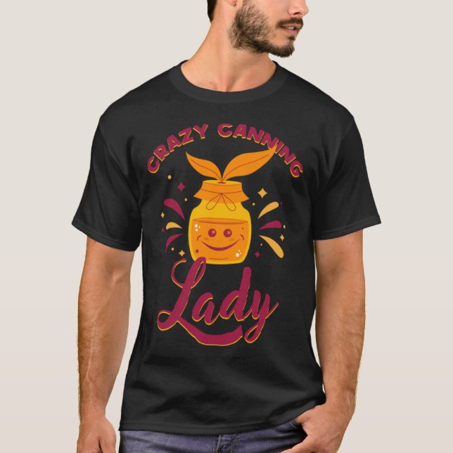 Crazy Canning Lady Vinegar Condiment T-Shirt (Vorderseite)