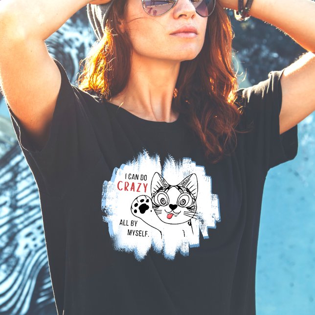 Crazy Cat Fun T - Shirt (Von Creator hochgeladen)