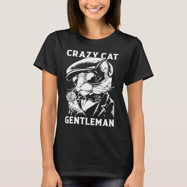 Crazy Cat Gentleman T-Shirt (Vorderseite)