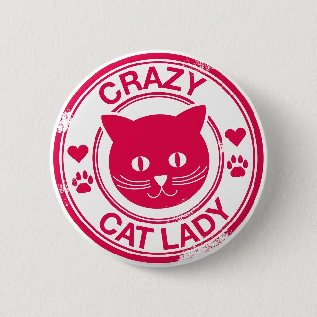 Crazy Cat Lady Button (Vorderseite)