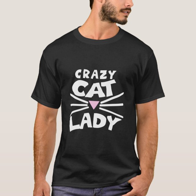 Crazy Cat Lady Cat T-Shirt (Vorderseite)