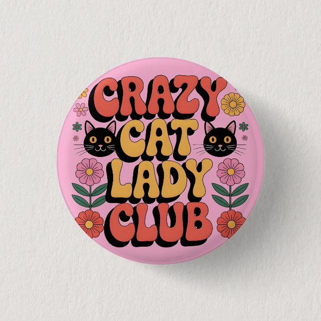 Crazy Cat Lady Club Grafik: Retro-Typografie der 7 Button (Vorderseite)