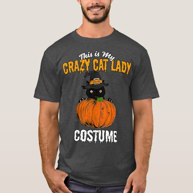 Crazy Cat Lady Costume Black Cat Funny Halloween T-Shirt (Vorderseite)