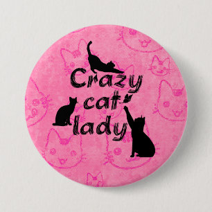 Crazy Cat Lady Fun Playful Cats Button