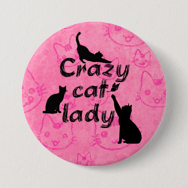Crazy Cat Lady Fun Playful Cats Button (Vorderseite)