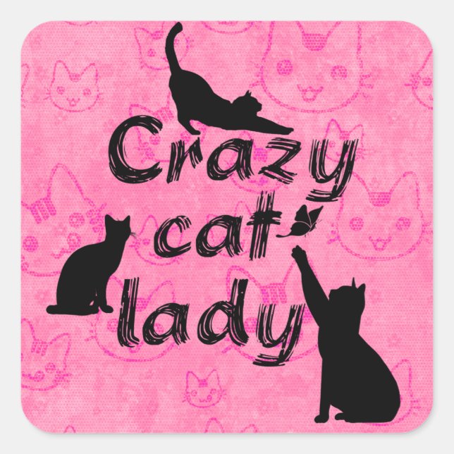 Crazy Cat Lady Fun Playful Cats Quadratischer Aufkleber (Vorderseite)