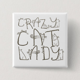 Crazy Cat Lady Fun Typografy Spaß Button