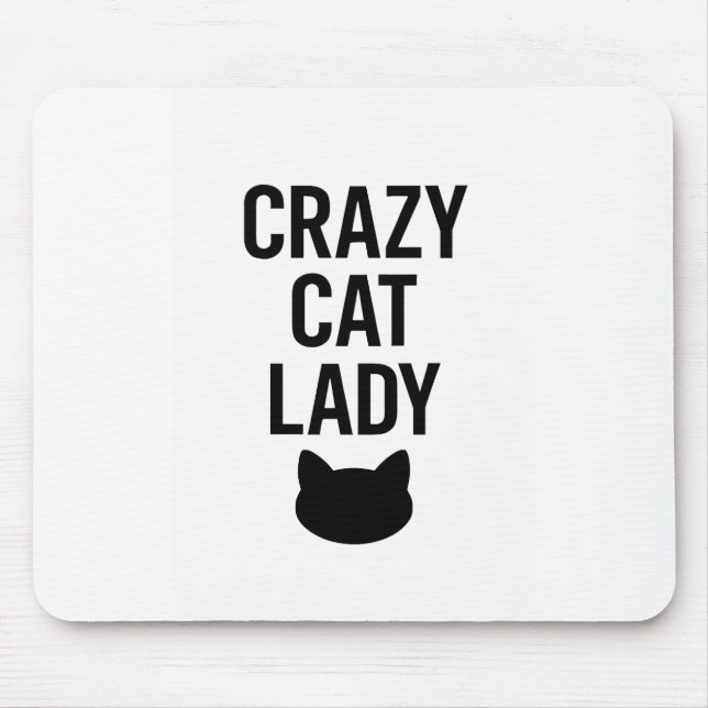 Crazy Cat Lady - Funny Cat Lover Geschenk Mousepad (Vorne)