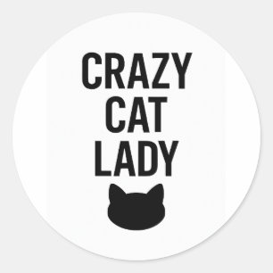 Crazy Cat Lady - Funny Cat Lover Geschenk Runder Aufkleber