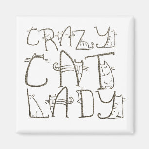 Crazy Cat Lady Funny Typografy Spaß Magnet