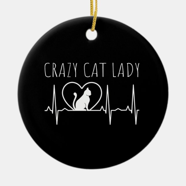 Crazy Cat Lady Keramik Ornament (Vorne)