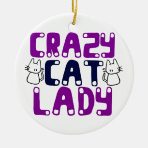 Crazy Cat Lady Keramikornament