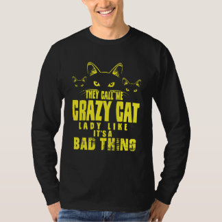 Crazy Cat Lady Meow Kitty Cats Mama und Cat Vater T-Shirt