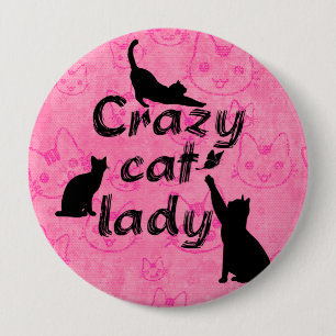 Crazy Cat Lady niedliche Katzen Hintergrund Button