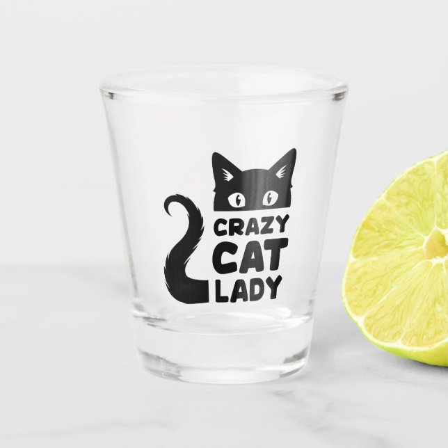 Crazy Cat Lady Shot Glass Schnapsglas (Vorderseite)