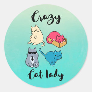 Crazy Cat Lady und 4 Niedliche Katzen Runder Aufkleber