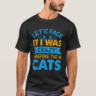 Crazy Cat Lady Vintag Retro Funny Cat Lover Design T-Shirt