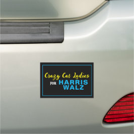 Crazy Cat Ladys for HARRIS WALZ Auto Magnet